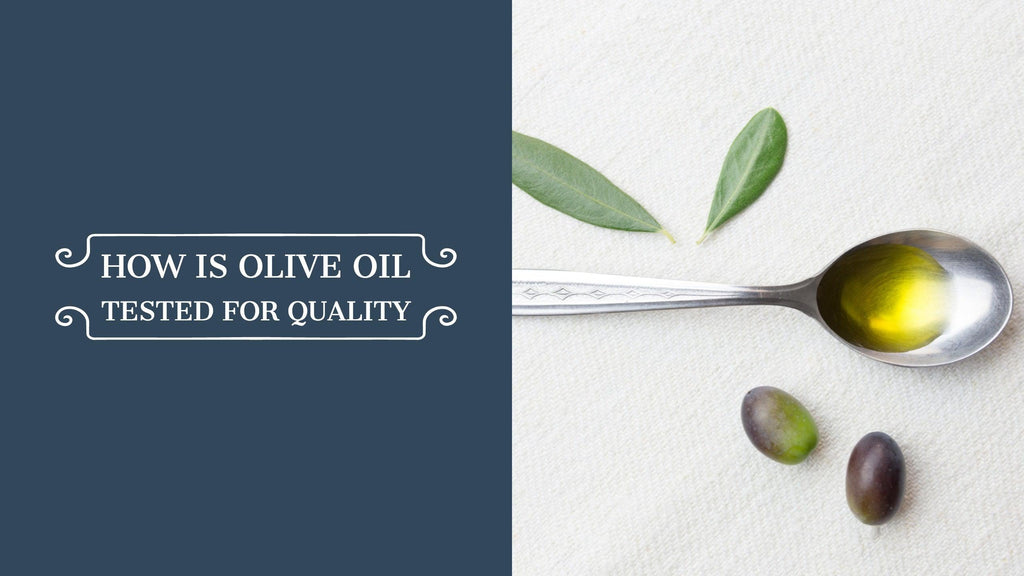 How is Olive Oil Tested For Quality? Healthy Harvest
