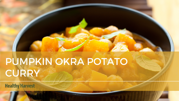 Pumpkin Okra Potato Curry