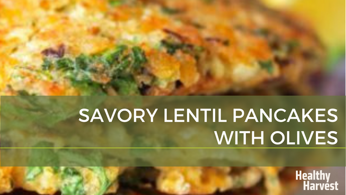 Savory Lentil Pancakes with Olives